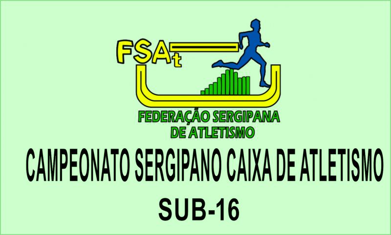 Programa Horário - Campeonato Sergipano Caixa de Atletismo Sub 16