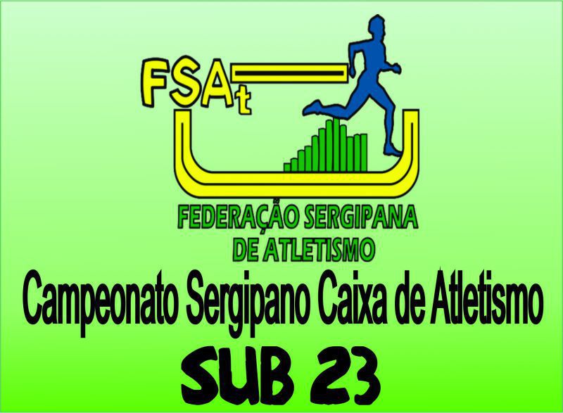 Inscrições abertas para o Campeonato Sergipano Caixa de Atletismo SUB 23